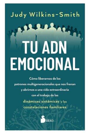 Tu ADN emocional de Judy Wilkins-Smith