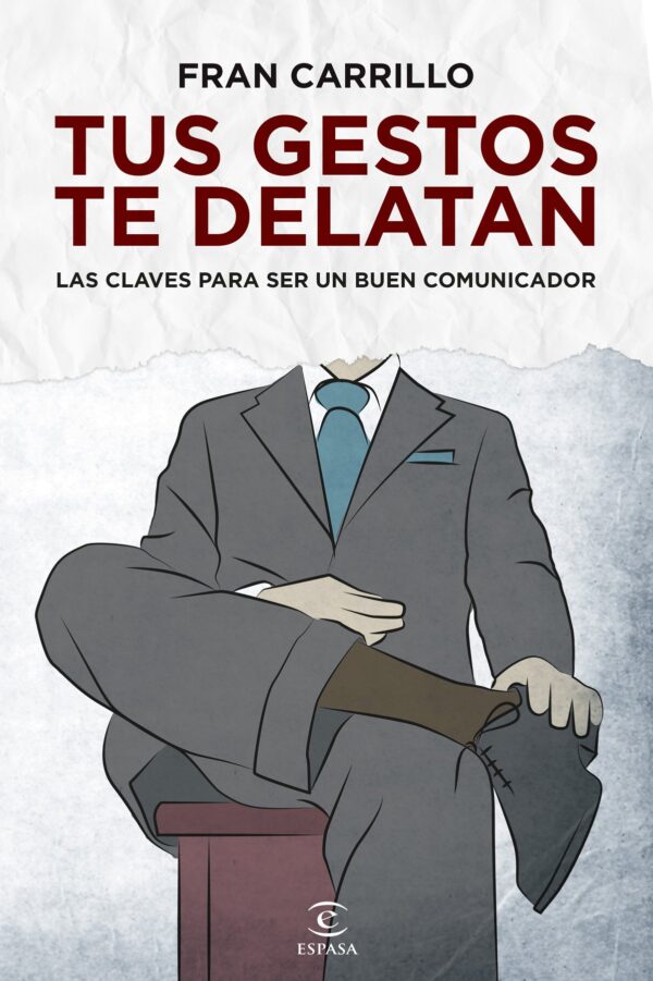 Tu gestos te delatan de Fran Carrillos
