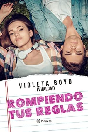 Rompiendo tus reglas de Violeta Boyd