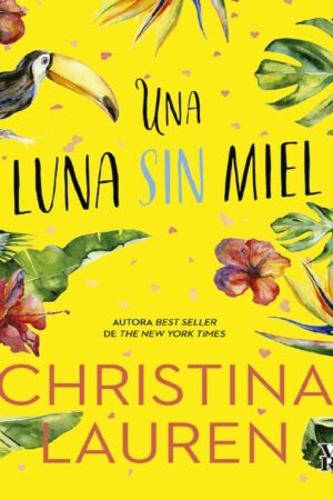 Una luna sin miel de Christina Lauren