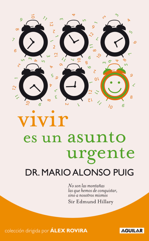 Vivir es un asunto urgente de Mario Alonso Puig