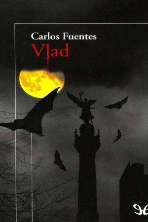 Vlad de Carlos Fuentes