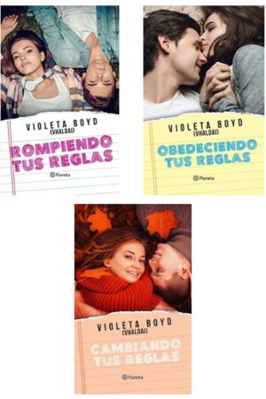 Trilogía Tus reglas, mi juego: Rompiendo las reglas | Obedeciendo tus reglas | Cambiando tus reglas de Violeta Boyd