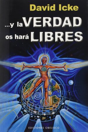 ...Y la verdad os hará libres de David Icke