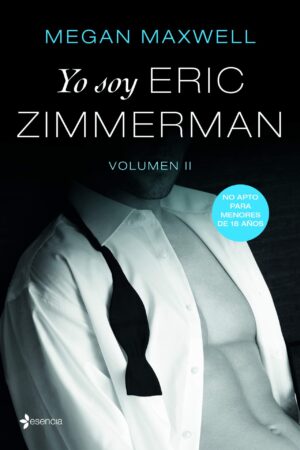 Yo soy Eric Zimmerman Vol. 2 de Megan Maxwell