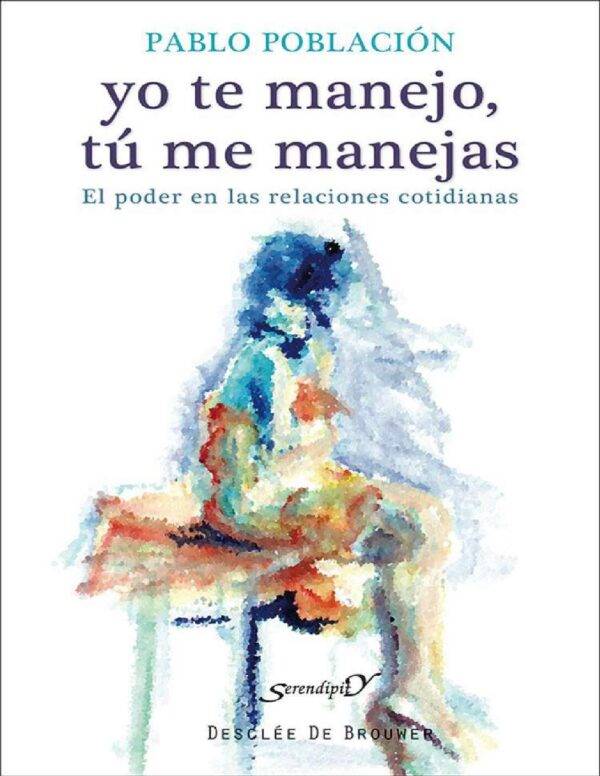 Yo te manejo, tú me manejas de Pablo Población