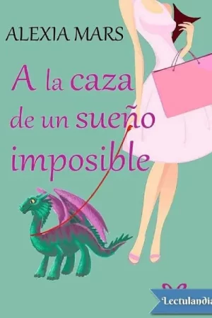 A la caza de un sueño imposible: Cazadoras 3 de Alexia Mars