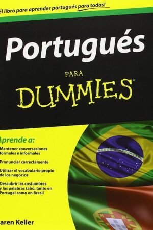 Portugués para Dummies de Karen Keller