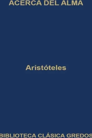 Acerca del alma o sobre el alma de Aristóteles
