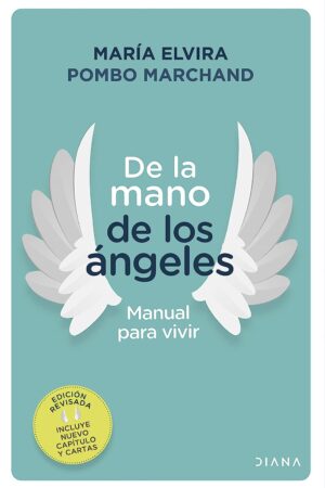De la mano de los ángeles de María Elvira Pombo Marchand