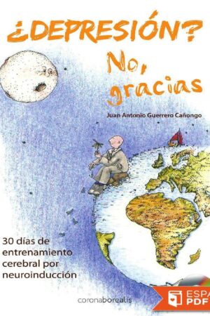 ¿Depresión? No, Gracias de Juan Antonio Guerrero Cañongo