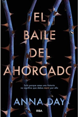 El baile del ahorcado de Anna Day