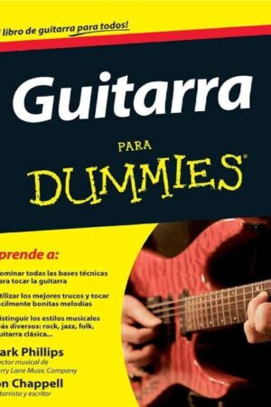 Guitarra para Dummies de Mark Phillips