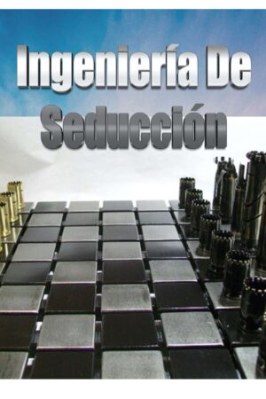 Ingeniería de la Seducción: La ecuación del miterio femenino de Esteban Lara