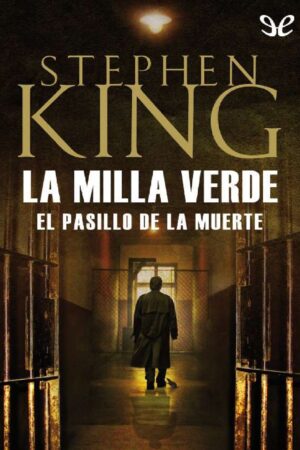 La milla verde de Stephen King