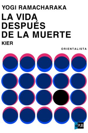 La vida despues de la muerte de Yogi Ramacharaka