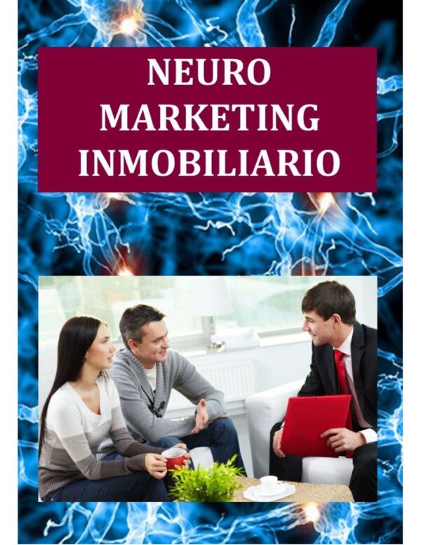 Neuro marketing inmobiliario de Carlos Pérez Newman