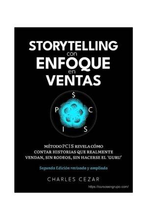 Storytelling con enfoque en ventas de Charles Cezar