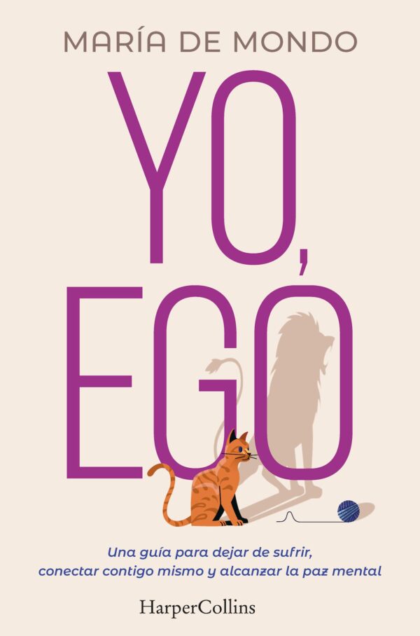 Yo, ego. Una guía para dejar de sufrir, conectar contigo mismo y alcanzar de Maria Kondo la paz