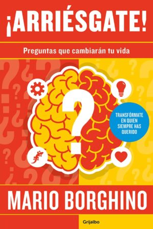 ¡Arriésgate! de Mario Borghino