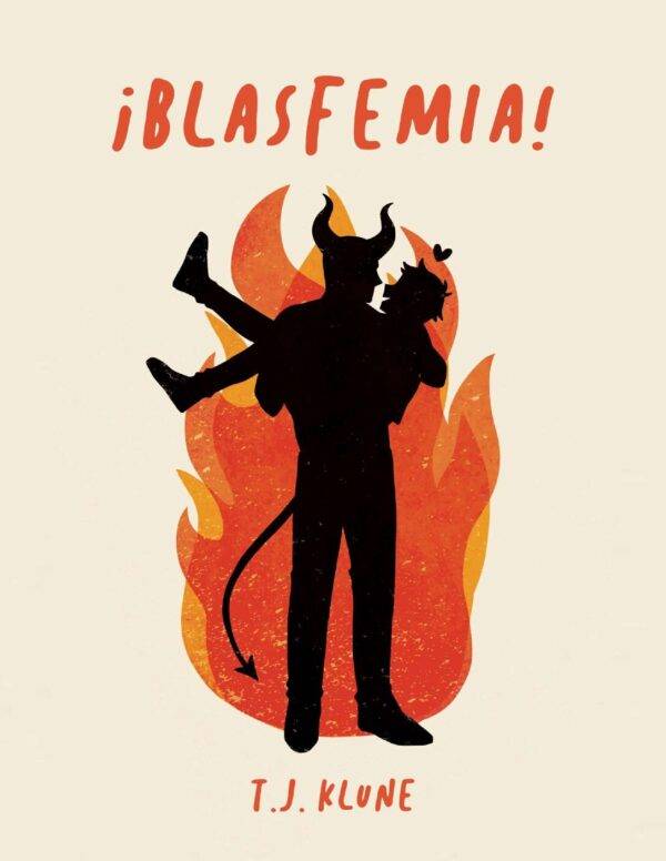 ¡Blasfemia! de T.J. Klune