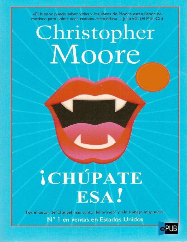 ¡Chúpate esa! de Christopher Moore