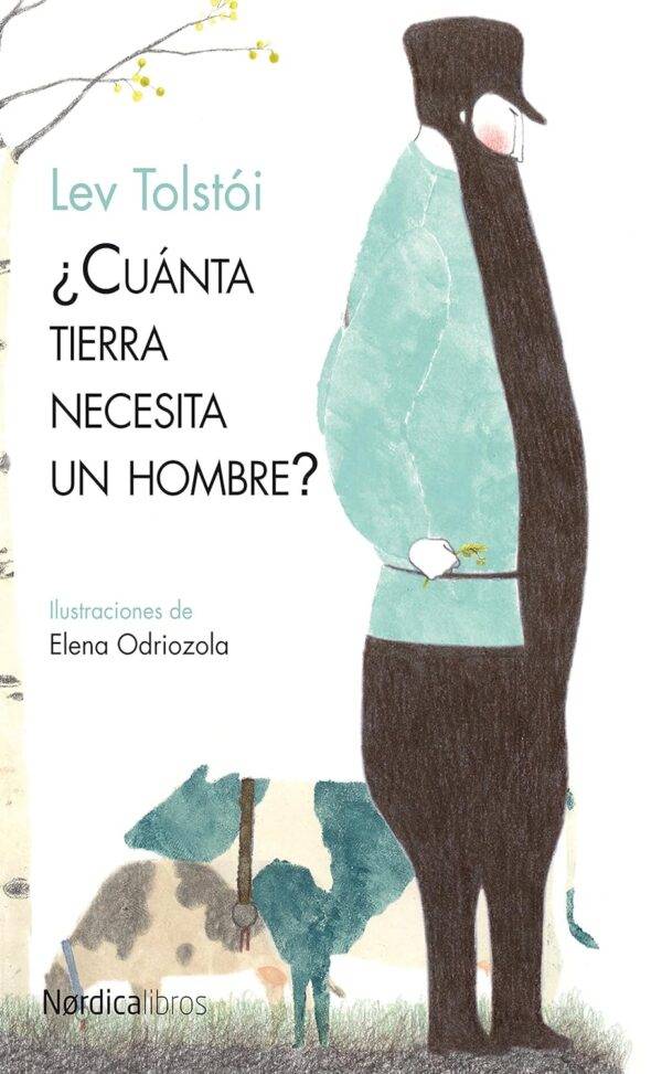 ¿Cuánta tierra necesita un hombre? de Lev Tolstói