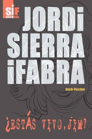 ¿Estas vivo, Jim? de Jordi i Fabra